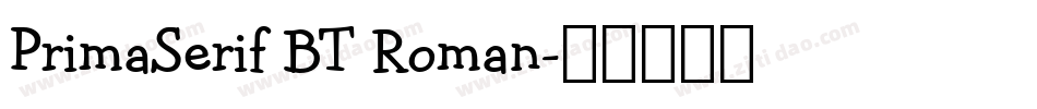 PrimaSerif BT Roman字体转换